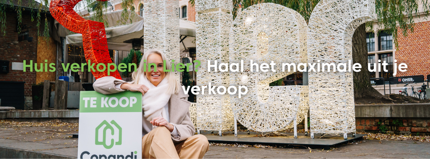 Huis verkopen in Lier? Haal het maximale uit je verkoop